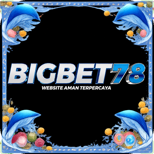 bigbet78 — mitra unggulan